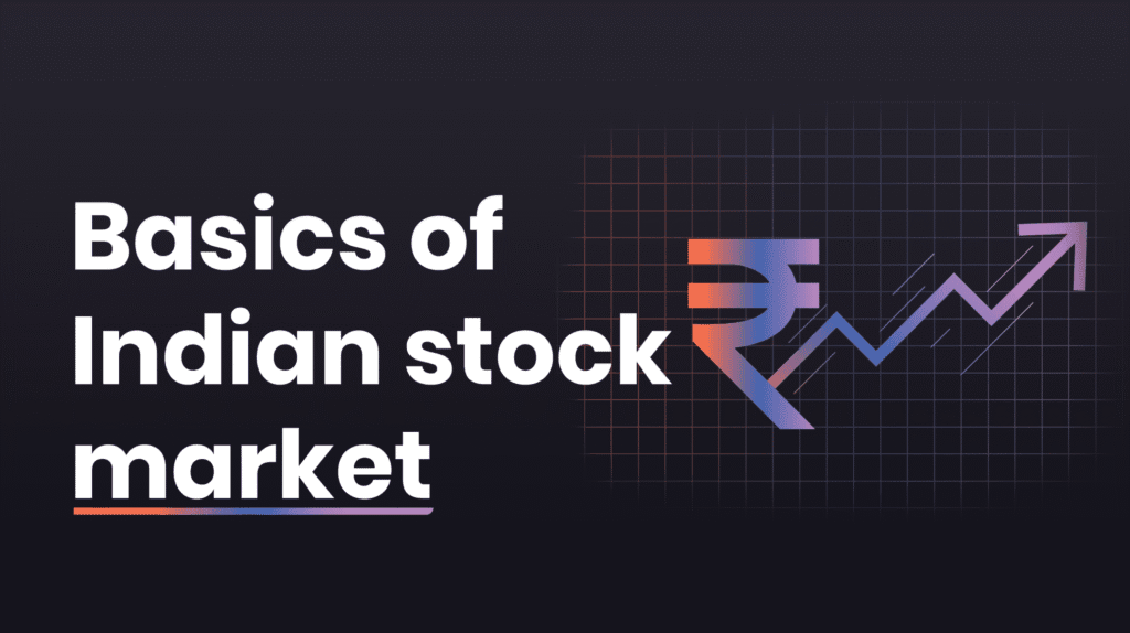 Basics of Indian Stock Market
